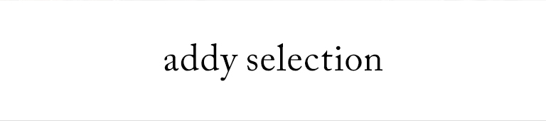 『addy selection』MAGASEEKショップイメージ